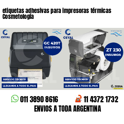 etiquetas adhesivas para impresoras térmicas Cosmetología