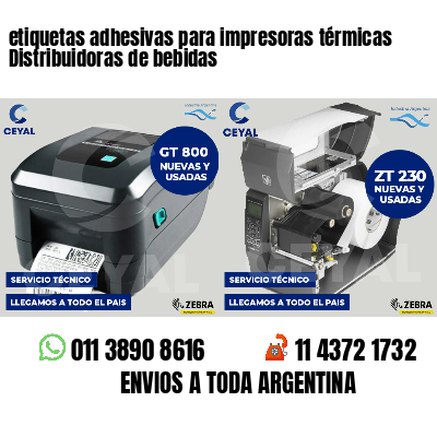 etiquetas adhesivas para impresoras térmicas Distribuidoras de bebidas