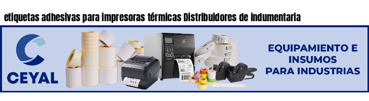 etiquetas adhesivas para impresoras térmicas Distribuidores de indumentaria