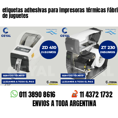 etiquetas adhesivas para impresoras térmicas Fábrica de juguetes