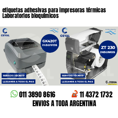 etiquetas adhesivas para impresoras térmicas Laboratorios bioquímicos