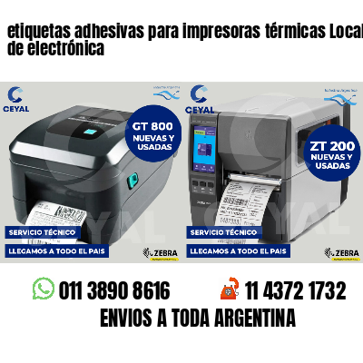 etiquetas adhesivas para impresoras térmicas Locales de electrónica