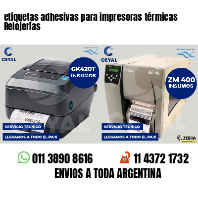 etiquetas adhesivas para impresoras térmicas Relojerías