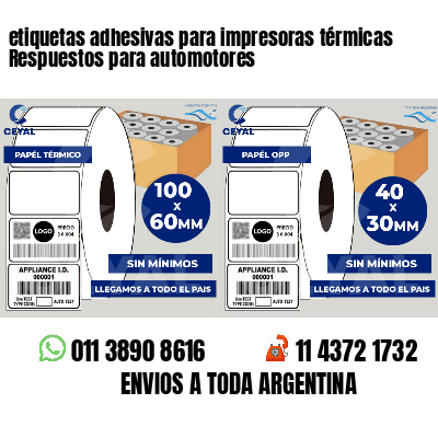 etiquetas adhesivas para impresoras térmicas Respuestos para automotores