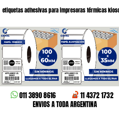etiquetas adhesivas para impresoras térmicas kioscos