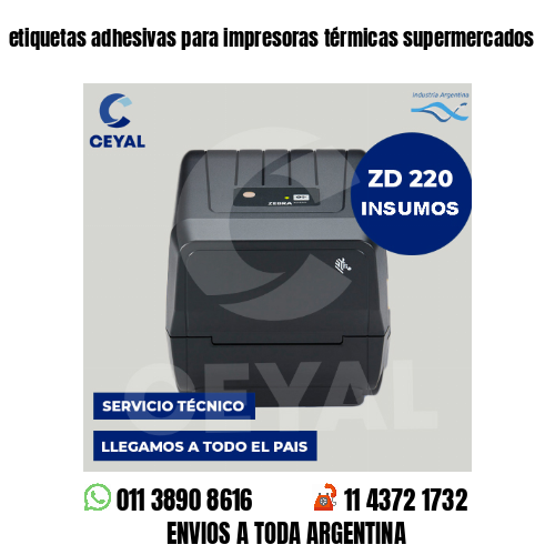 etiquetas adhesivas para impresoras térmicas supermercados
