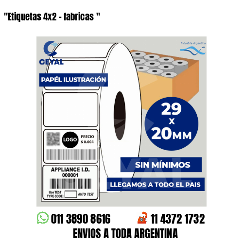 «Etiquetas 4×2 – fabricas	«