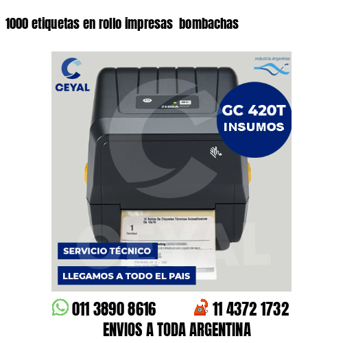 1000 etiquetas en rollo impresas  bombachas