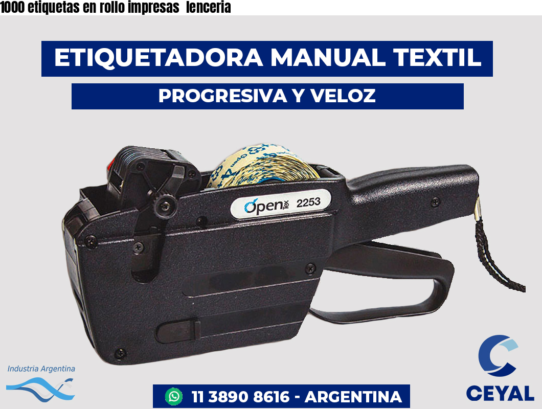 1000 etiquetas en rollo impresas lenceria