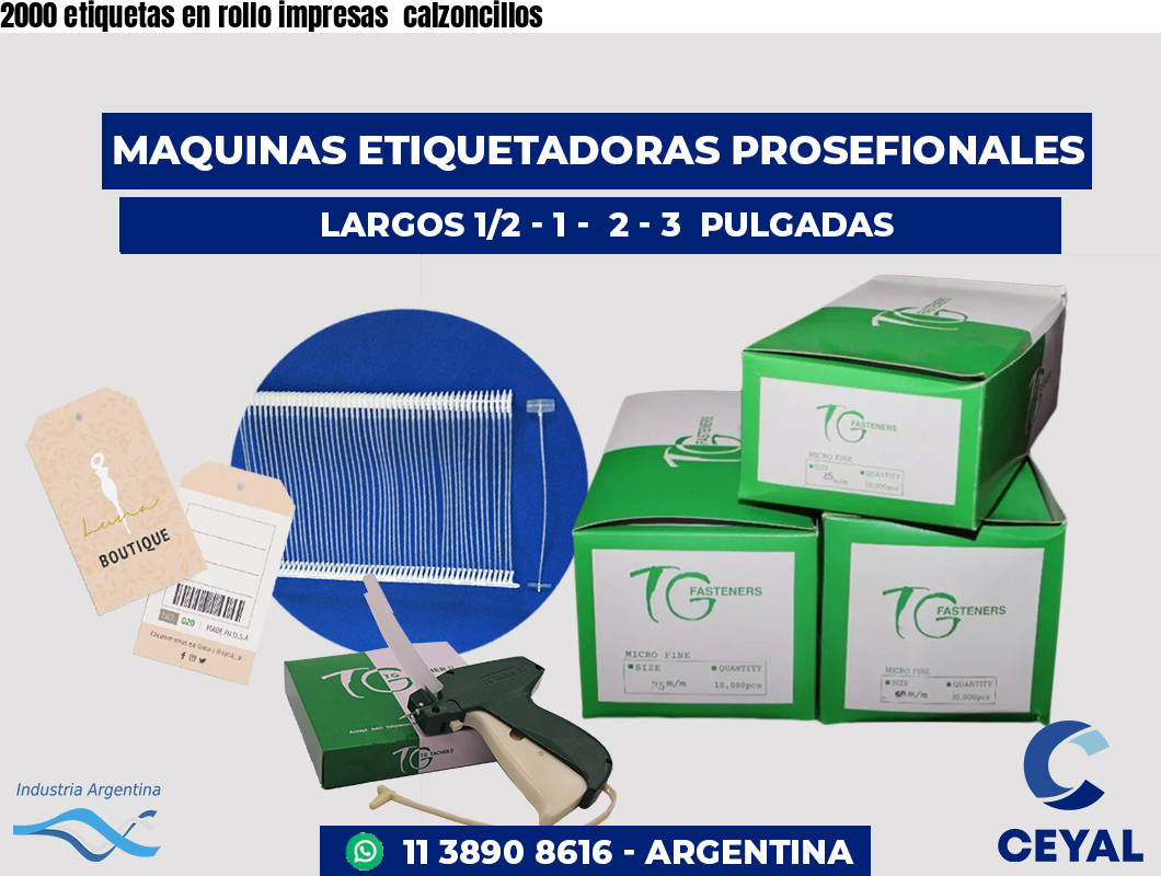 2000 etiquetas en rollo impresas  calzoncillos