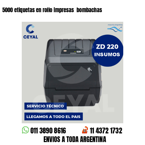 5000 etiquetas en rollo impresas bombachas