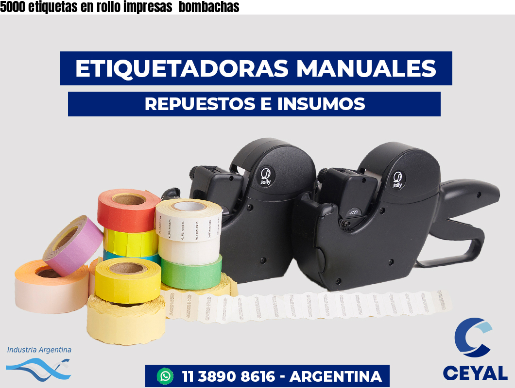 5000 etiquetas en rollo impresas bombachas