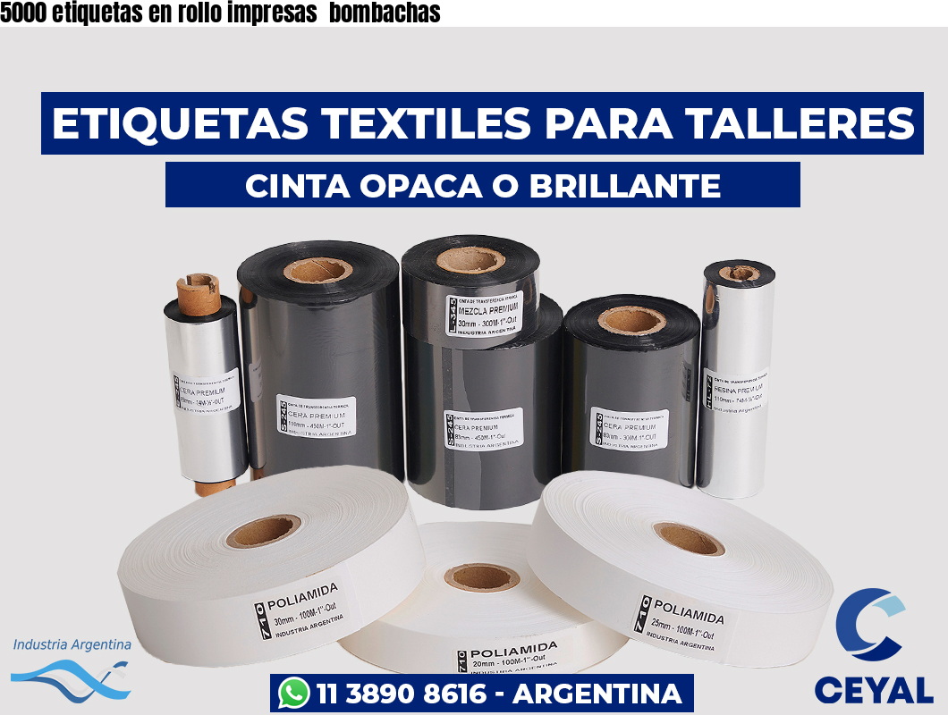 5000 etiquetas en rollo impresas  bombachas