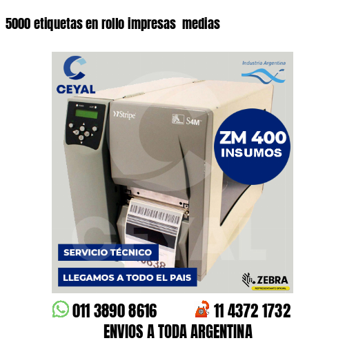 5000 etiquetas en rollo impresas medias