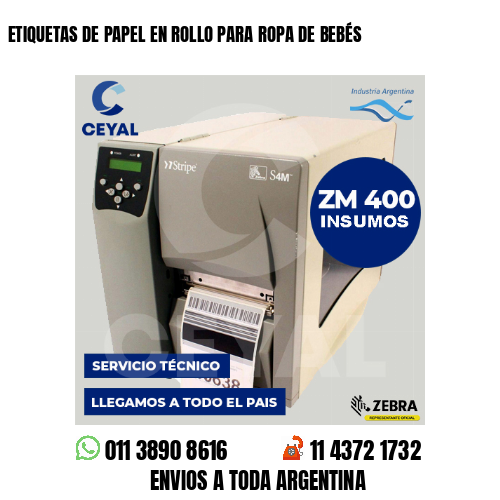 ETIQUETAS DE PAPEL EN ROLLO PARA ROPA DE BEBÉS