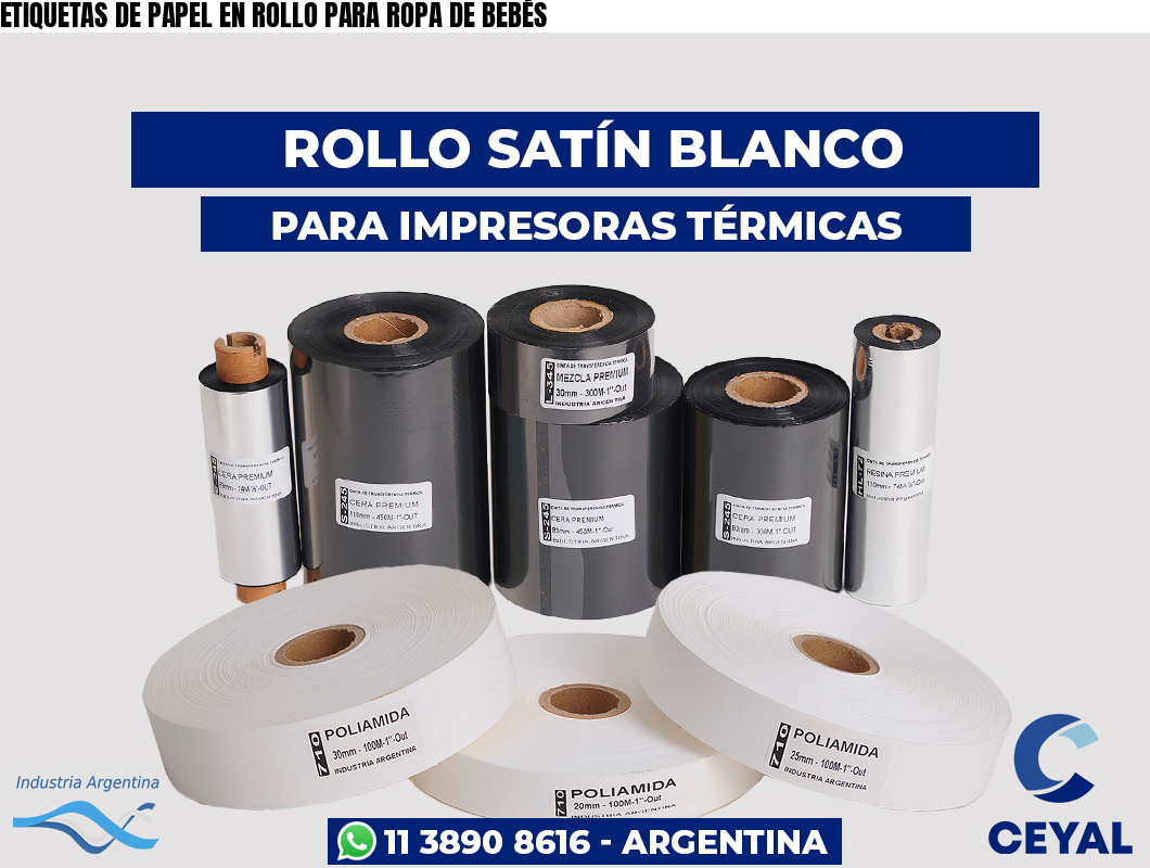 ETIQUETAS DE PAPEL EN ROLLO PARA ROPA DE BEBÉS