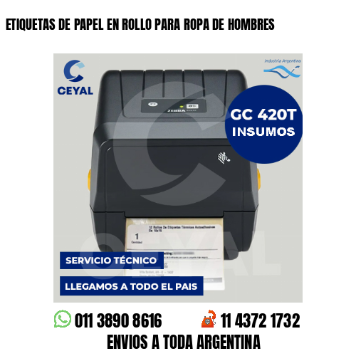 ETIQUETAS DE PAPEL EN ROLLO PARA ROPA DE HOMBRES