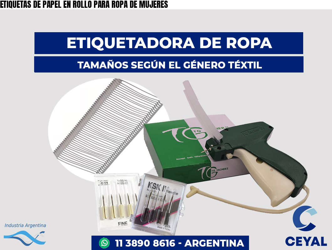 ETIQUETAS DE PAPEL EN ROLLO PARA ROPA DE MUJERES