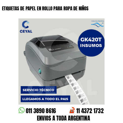 ETIQUETAS DE PAPEL EN ROLLO PARA ROPA DE NIÑOS