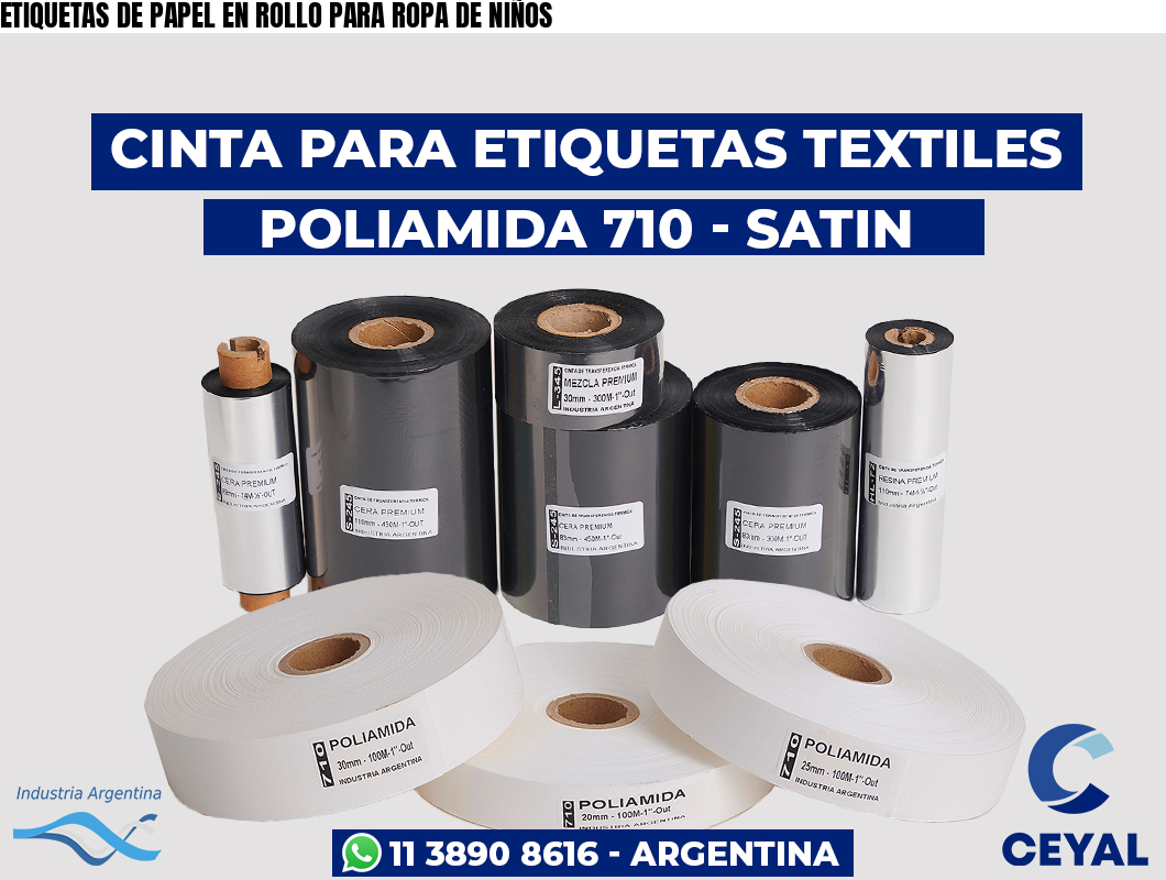 ETIQUETAS DE PAPEL EN ROLLO PARA ROPA DE NIÑOS