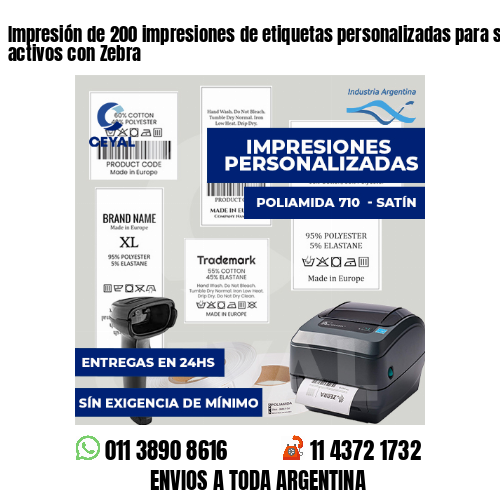 Impresión de 200 impresiones de etiquetas personalizadas para seguimiento de activos con Zebra