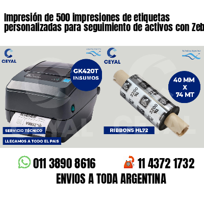 Impresión de 500 impresiones de etiquetas personalizadas para seguimiento de activos con Zebra