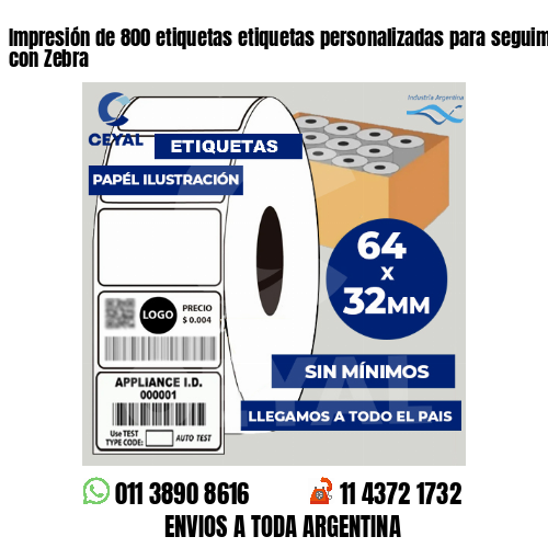 Impresión de 800 etiquetas etiquetas personalizadas para seguimiento de activos con Zebra