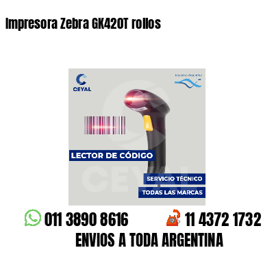 Impresora Zebra GK420T rollos