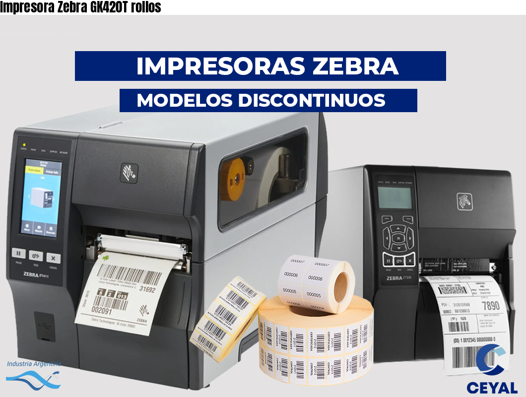 Impresora Zebra GK420T rollos