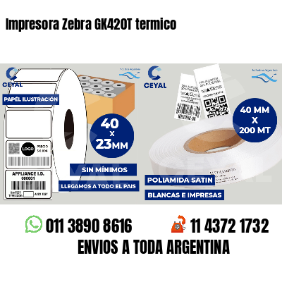 Impresora Zebra GK420T termico