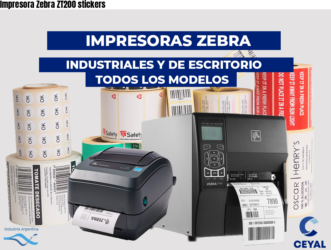 Impresora Zebra ZT200 stickers