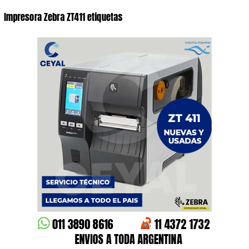 Impresora Zebra ZT411 etiquetas