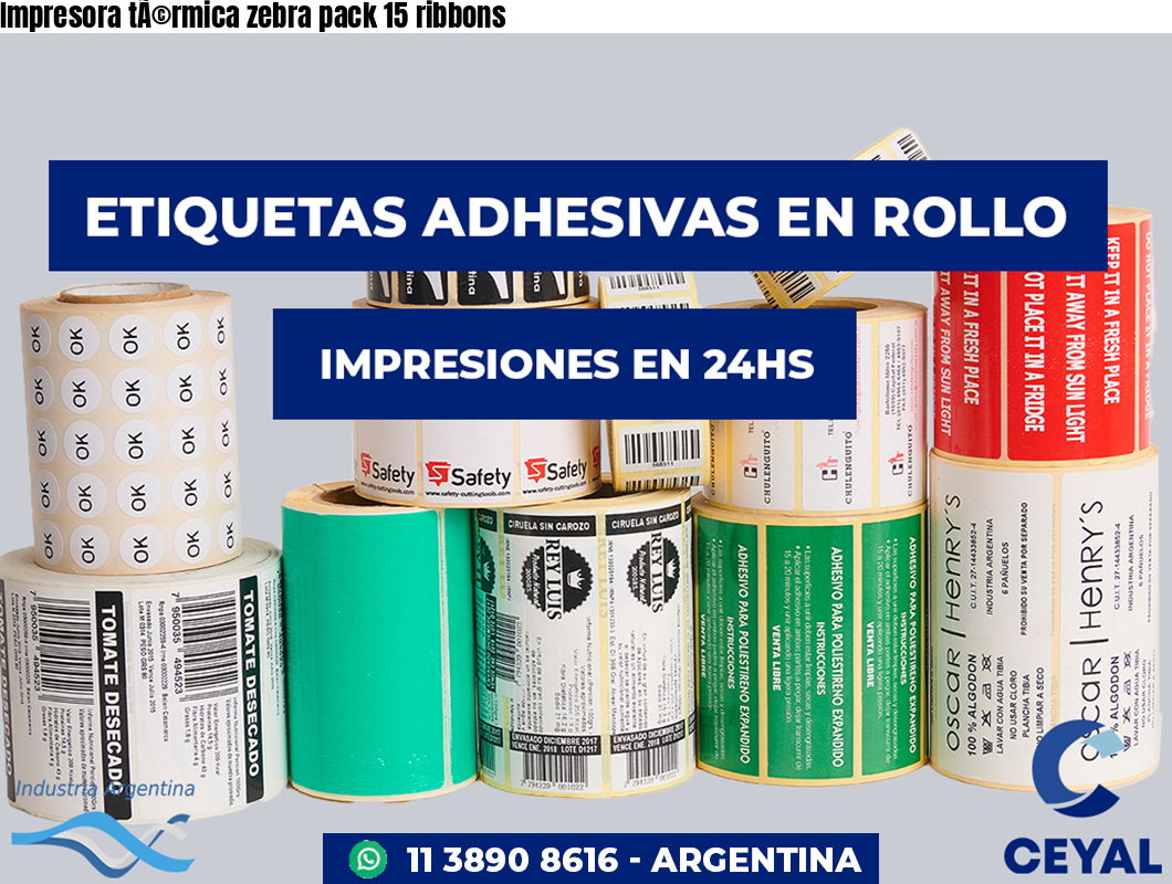 Impresora térmica zebra pack 15 ribbons