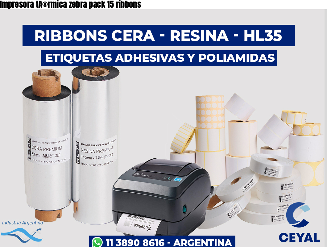 Impresora tÃ©rmica zebra pack 15 ribbons