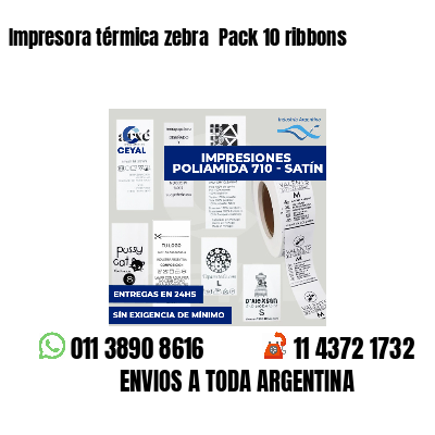 Impresora térmica zebra  Pack 10 ribbons