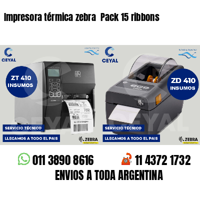 Impresora térmica zebra  Pack 15 ribbons