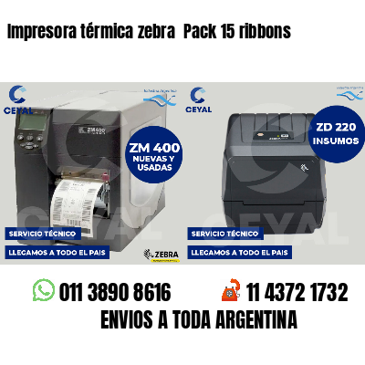 Impresora térmica zebra  Pack 15 ribbons
