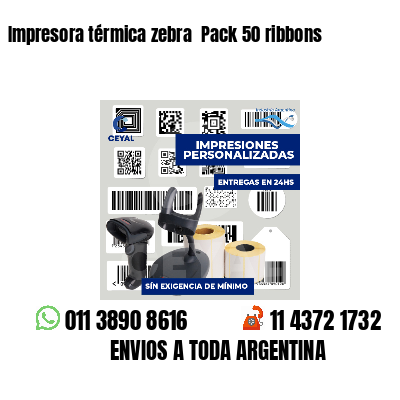 Impresora térmica zebra  Pack 50 ribbons