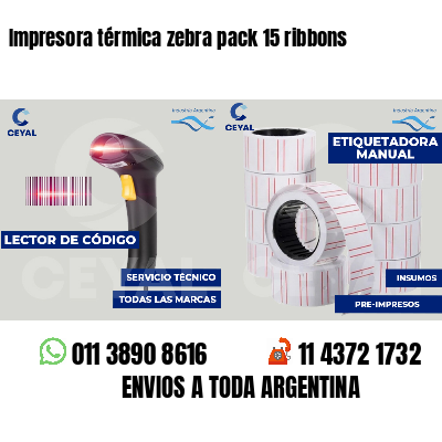 Impresora térmica zebra pack 15 ribbons