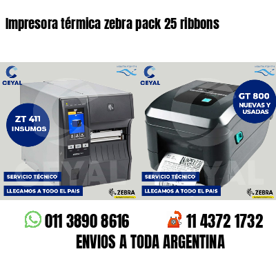 Impresora térmica zebra pack 25 ribbons