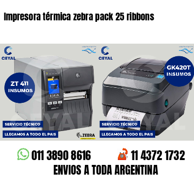 Impresora térmica zebra pack 25 ribbons