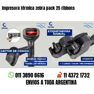 Impresora térmica zebra pack 25 ribbons