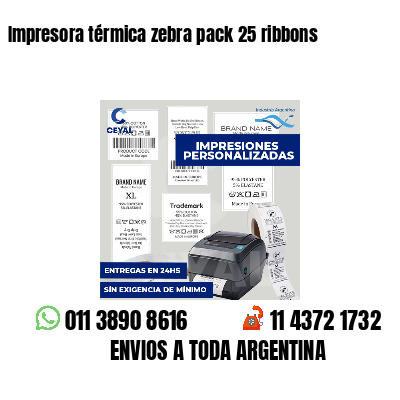 Impresora térmica zebra pack 25 ribbons