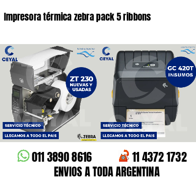 Impresora térmica zebra pack 5 ribbons