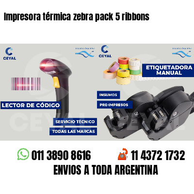 Impresora térmica zebra pack 5 ribbons