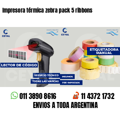 Impresora térmica zebra pack 5 ribbons