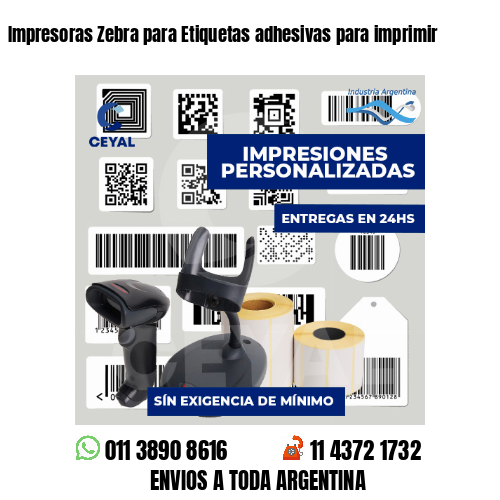 Impresoras Zebra para Etiquetas adhesivas para imprimir