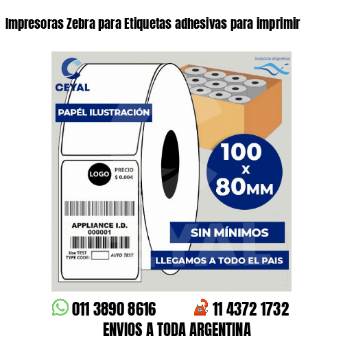 Impresoras Zebra para Etiquetas adhesivas para imprimir