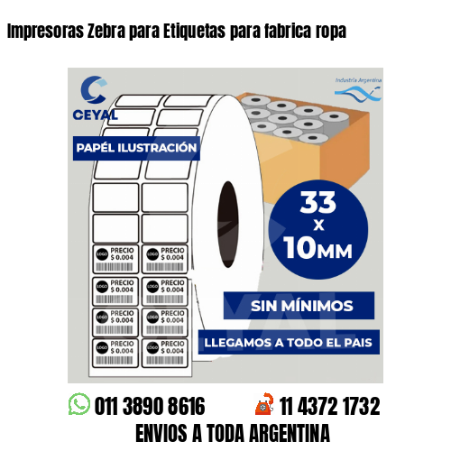 Impresoras Zebra para Etiquetas para fabrica ropa