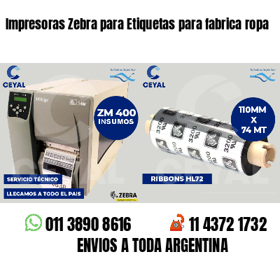 Impresoras Zebra para Etiquetas para fabrica ropa